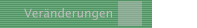 Ver&auml;nderungen